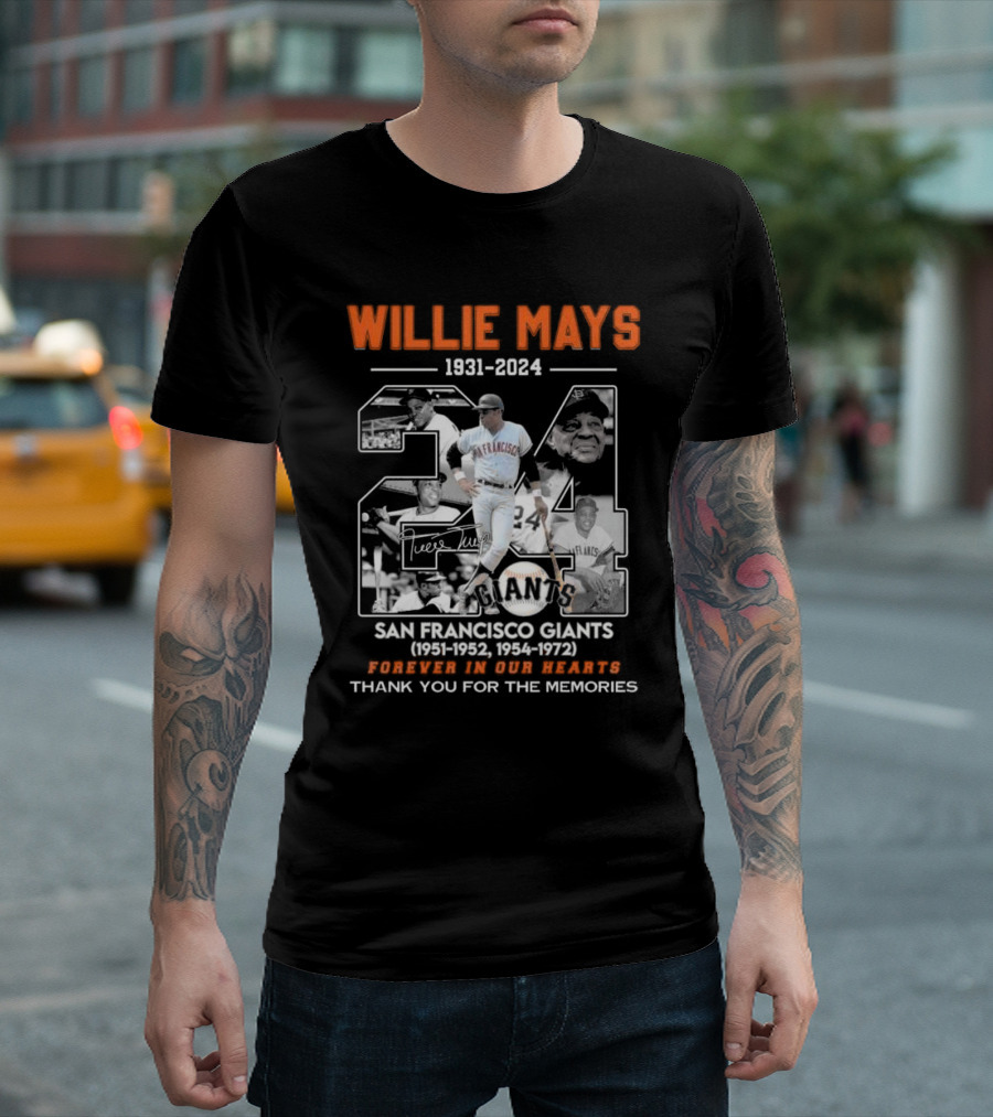Willie Mays 1931-2024 San Francisco Giants 1951-1952 1954-1972 Forever In Our Hearts Thank You For The Memories T-Shirt