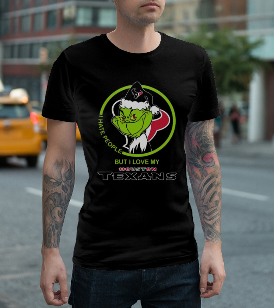 Santa Grinch I Hate People But I Love My Houston Texans T-Shirt