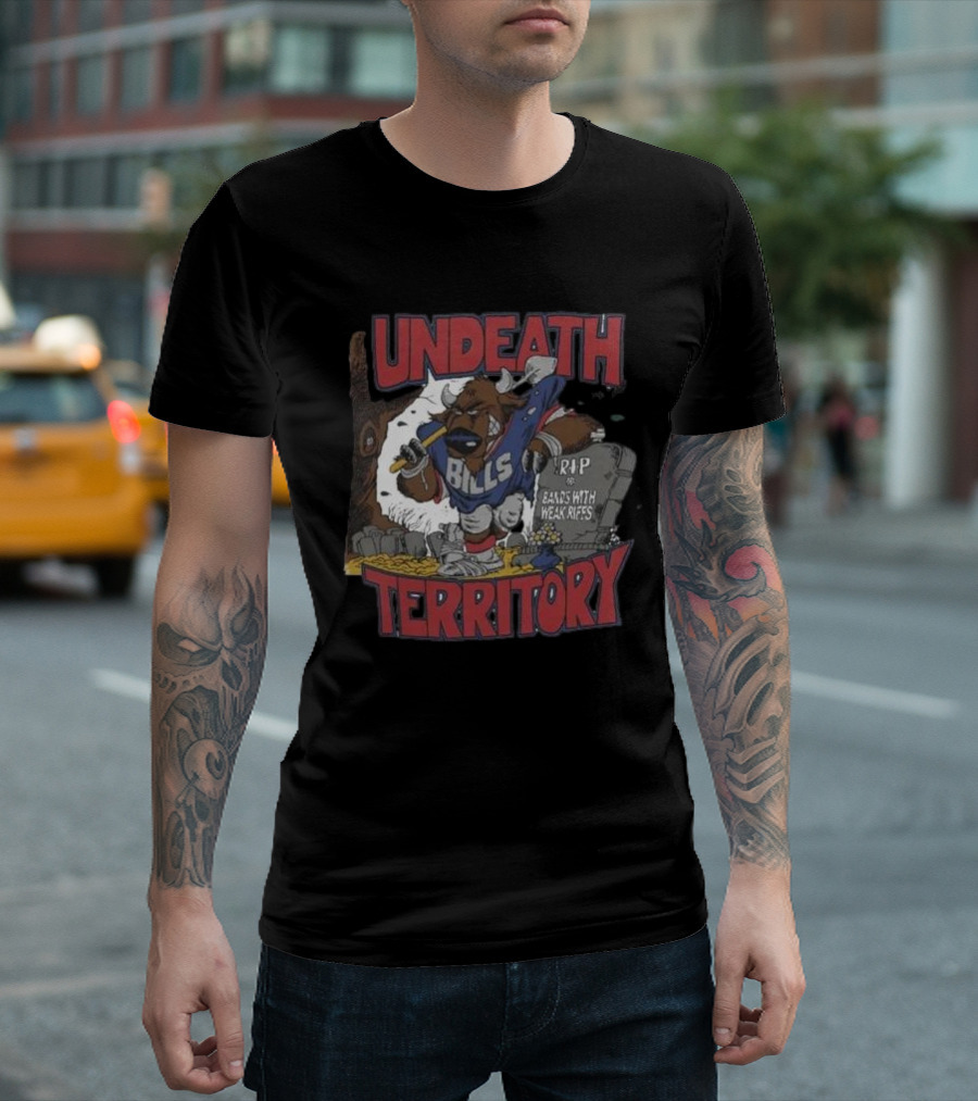Undeath Territory Bills Rip Weak Rifts T-Shirt