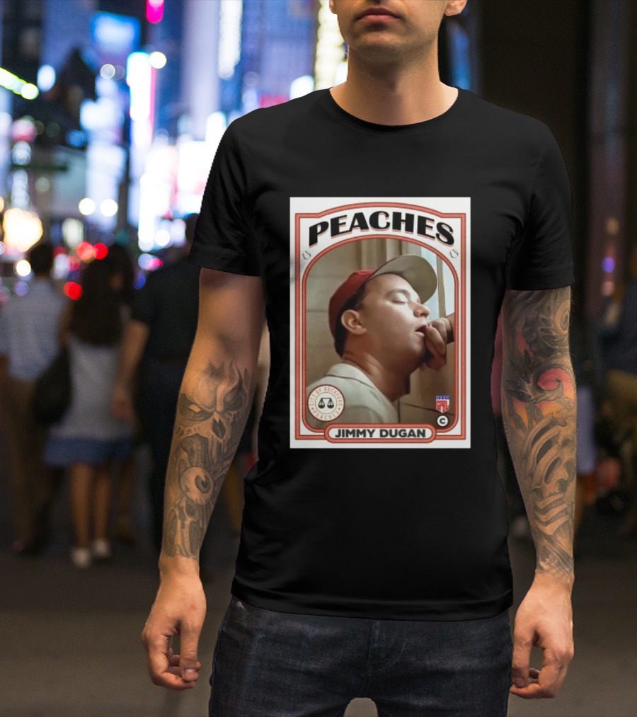 Jimmy Dugan Peaches Baseball Card Coach T-Shirt