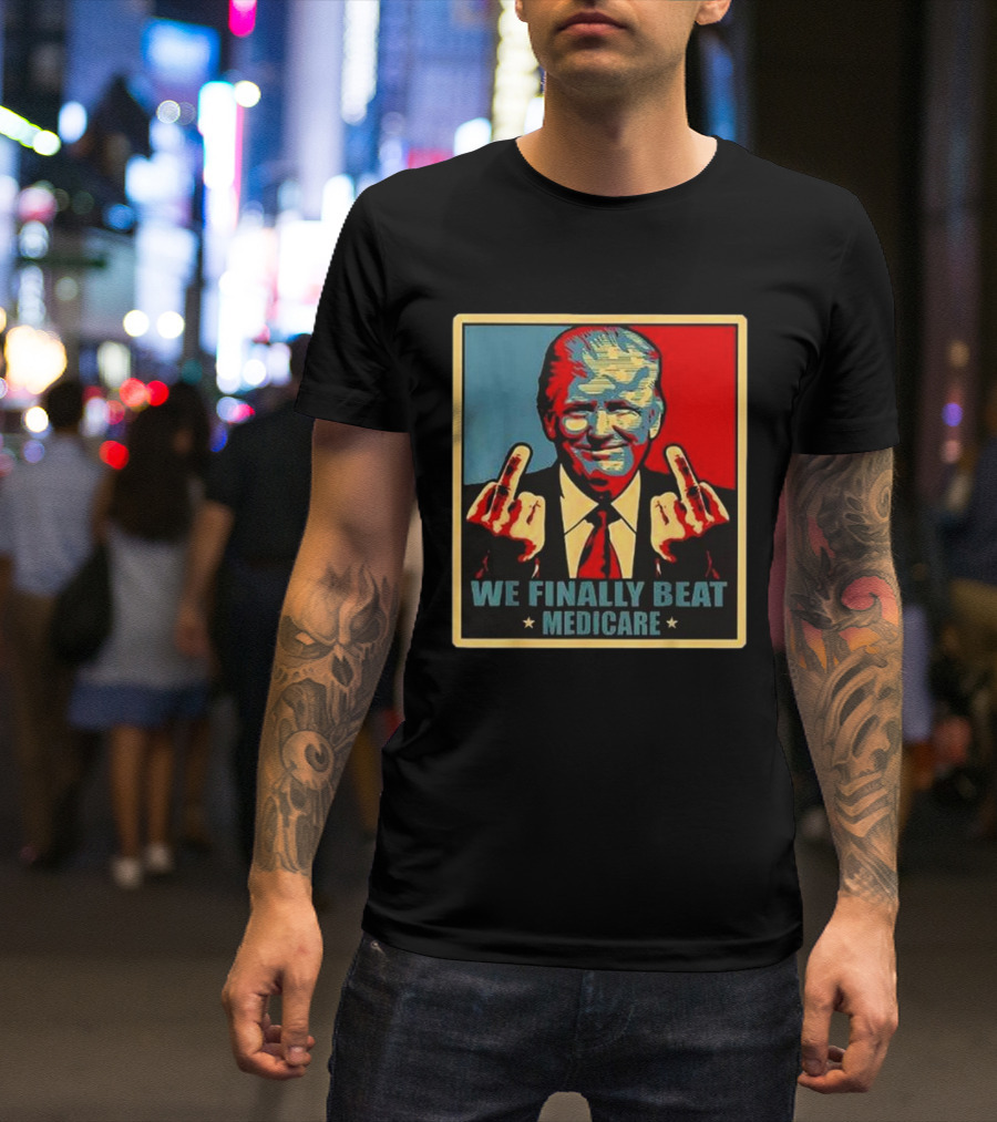 Trump Biden Middle Finger We Finally Beat Medicare Pop T-Shirt