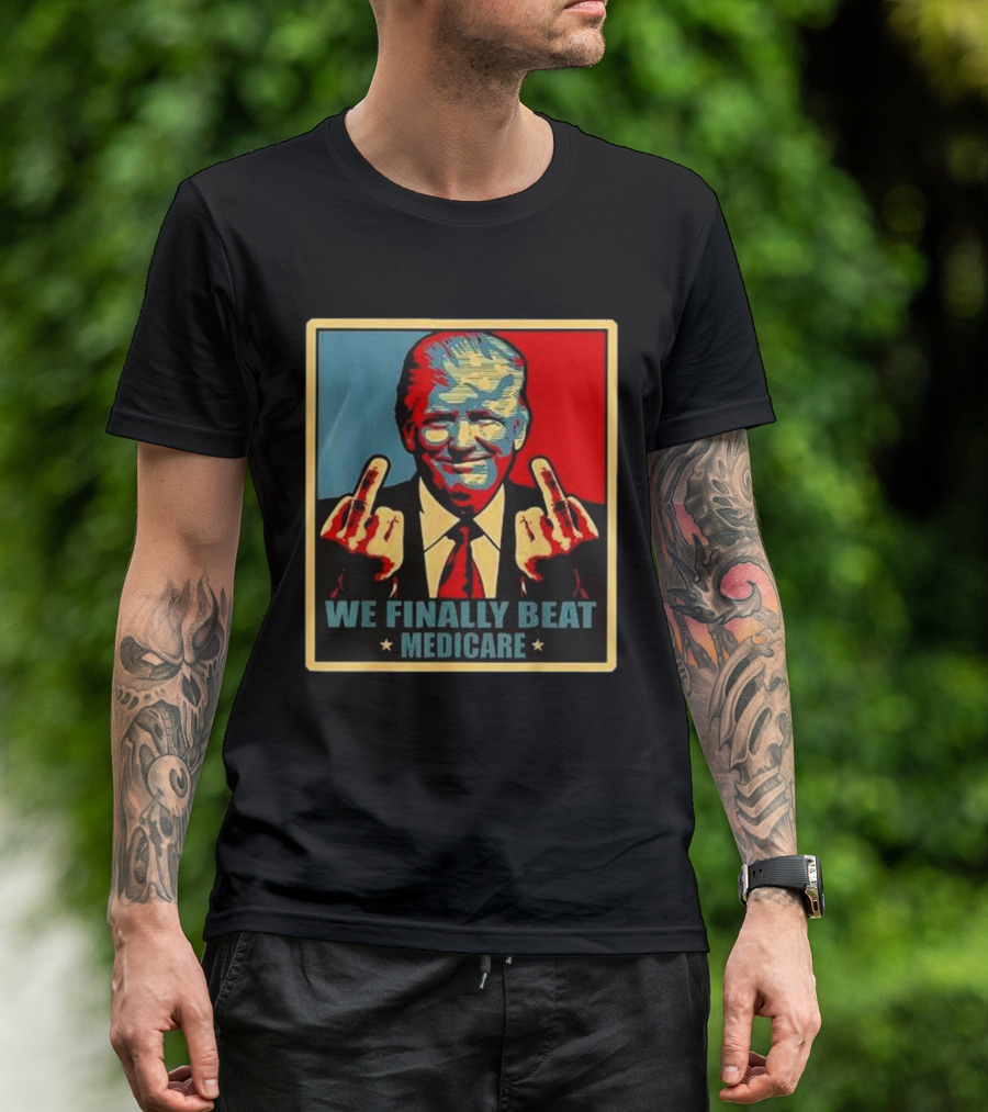 Trump Biden Middle Finger We Finally Beat Medicare Pop T-Shirt