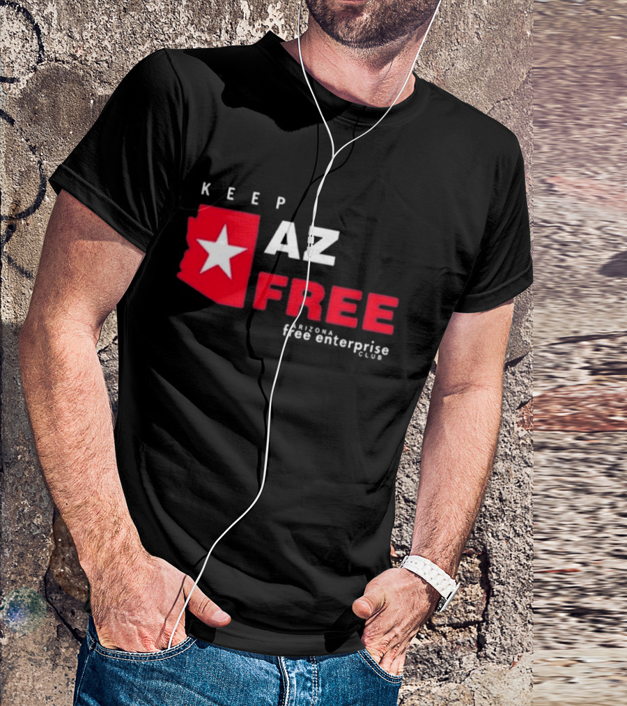 Keep AZ Free Arizona Free Enterprise Club Star T-Shirt