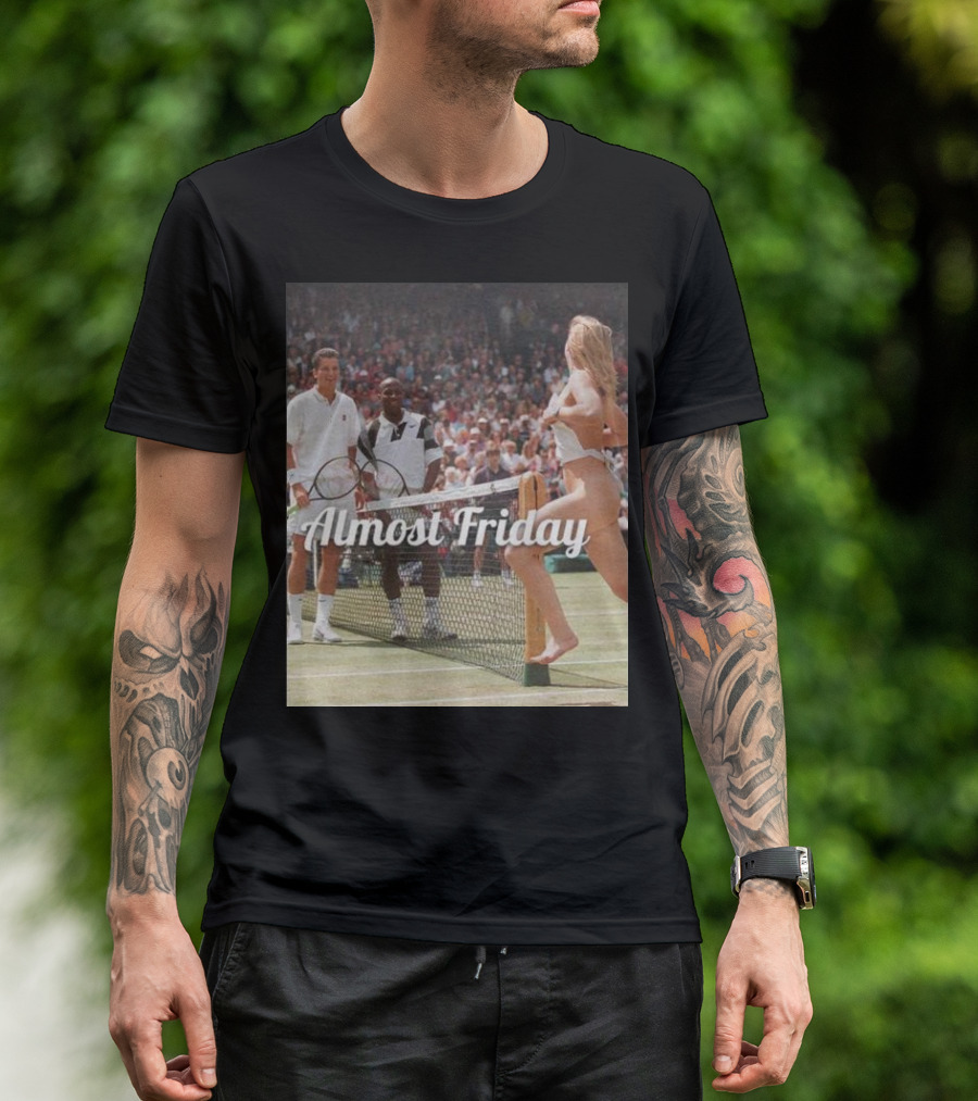 Almost Friday Tennis Court Streaker Wimbledon Scene T-Shirt