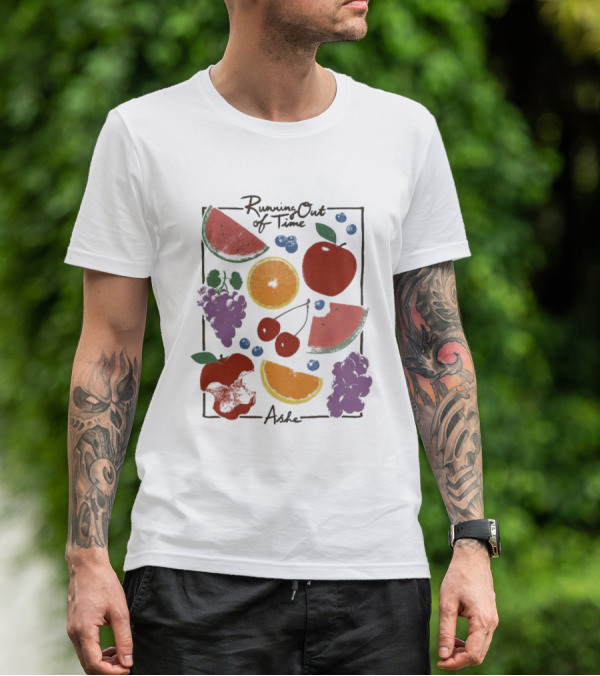 Running Out Of Time Ashe Fruit Collage Watermelon Orange Apple Grapes T-Shirt