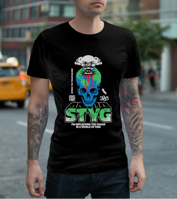 Stick To Your Guns STYG Skull Explode I'm Reflecting The Chaos In A World Of Pain OC HC 203 T-Shirt