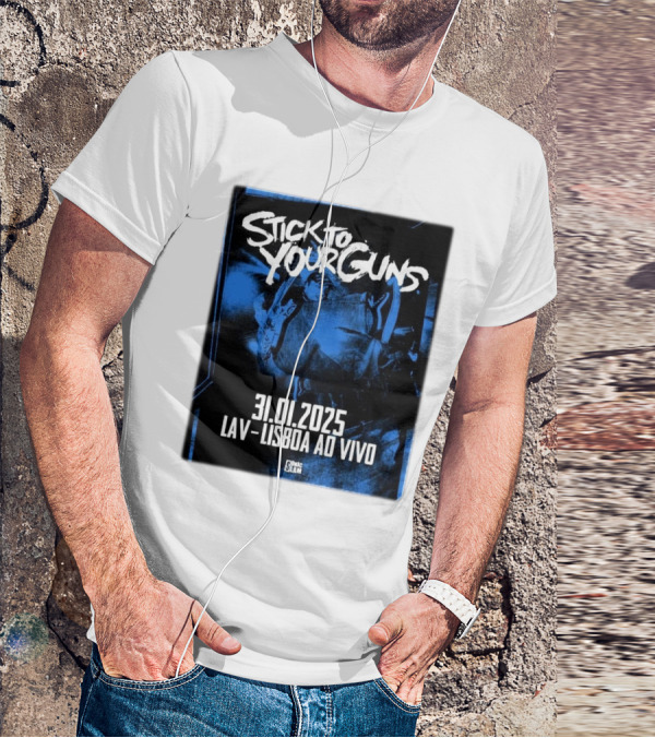 Stick To Your Guns 31.01.2025 LAV Lisboa Ao Vivo T-Shirt