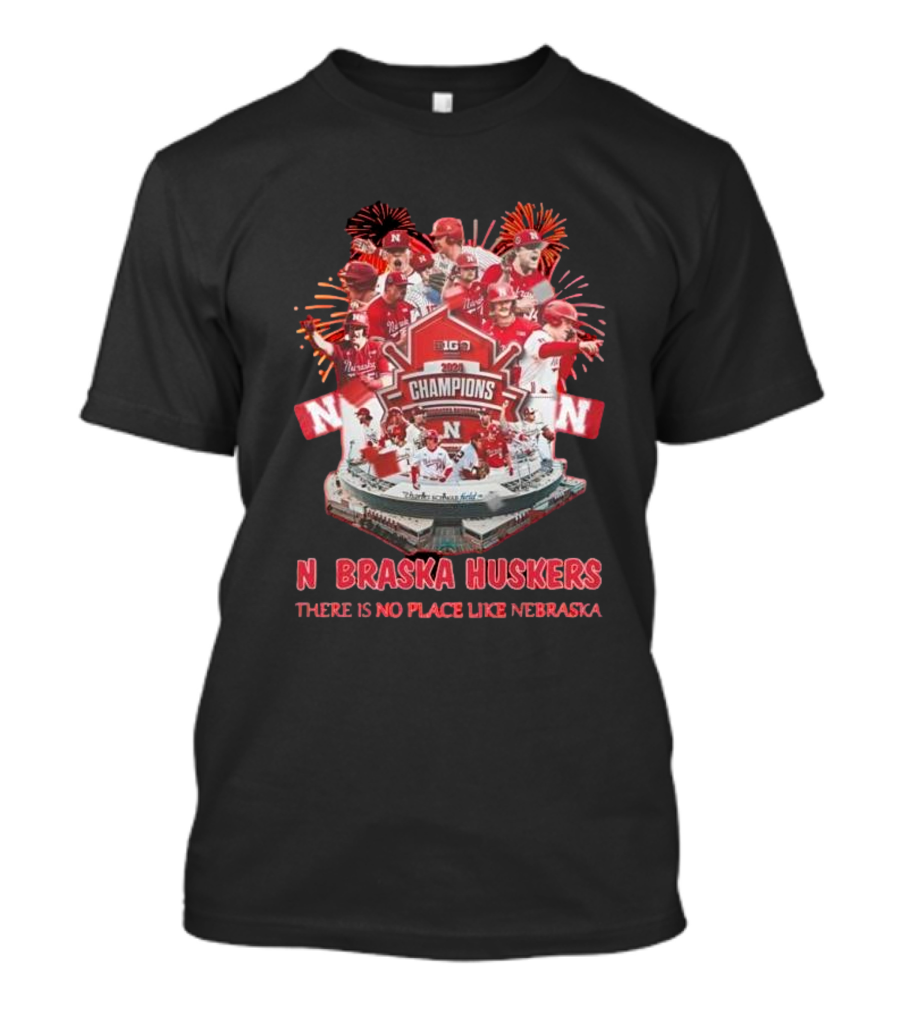 Big Baseball Tournament 2024 Champions Nebraska Huskers There Is No Place Like Nebraska T-Shirt