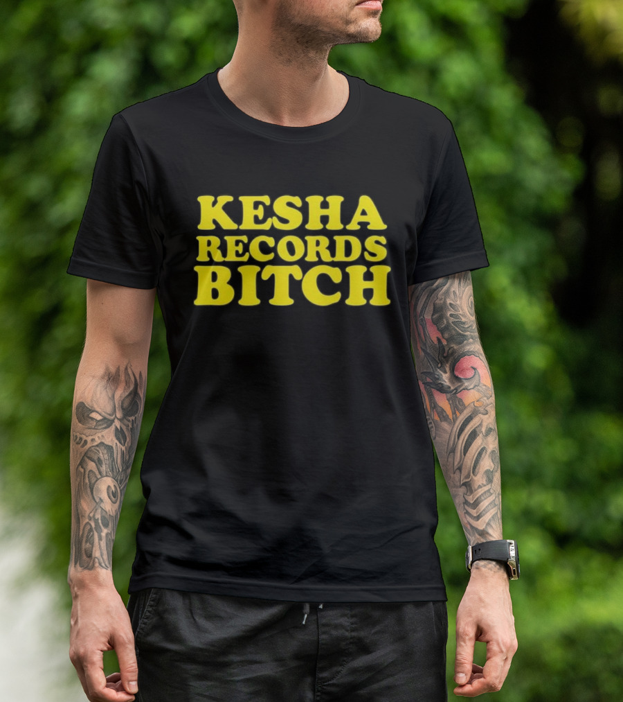 Kesha Records Bitch T-Shirt