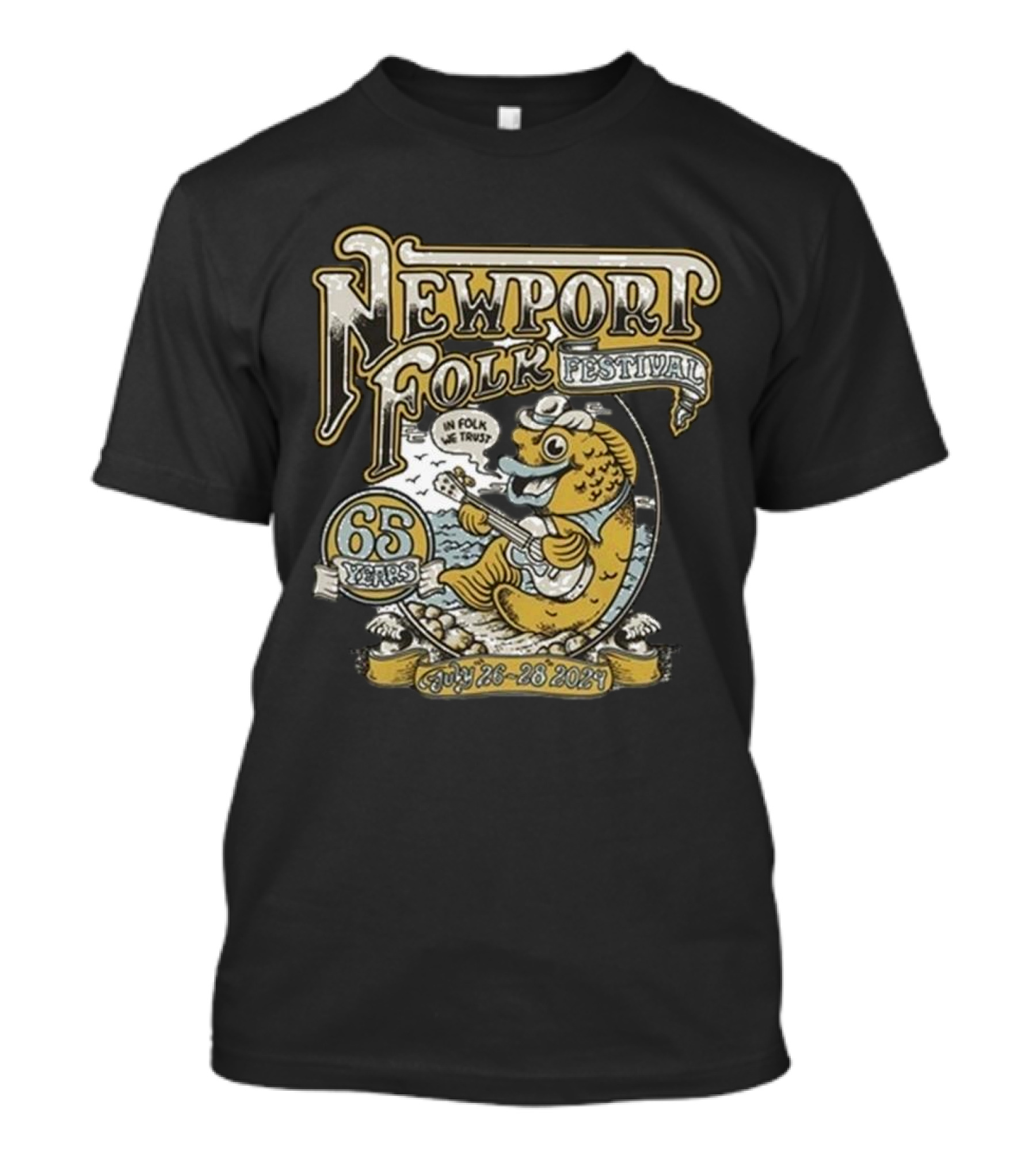 Newport Folk Festival 65 Years In Folk We Trust July 26-28 T-Shirt