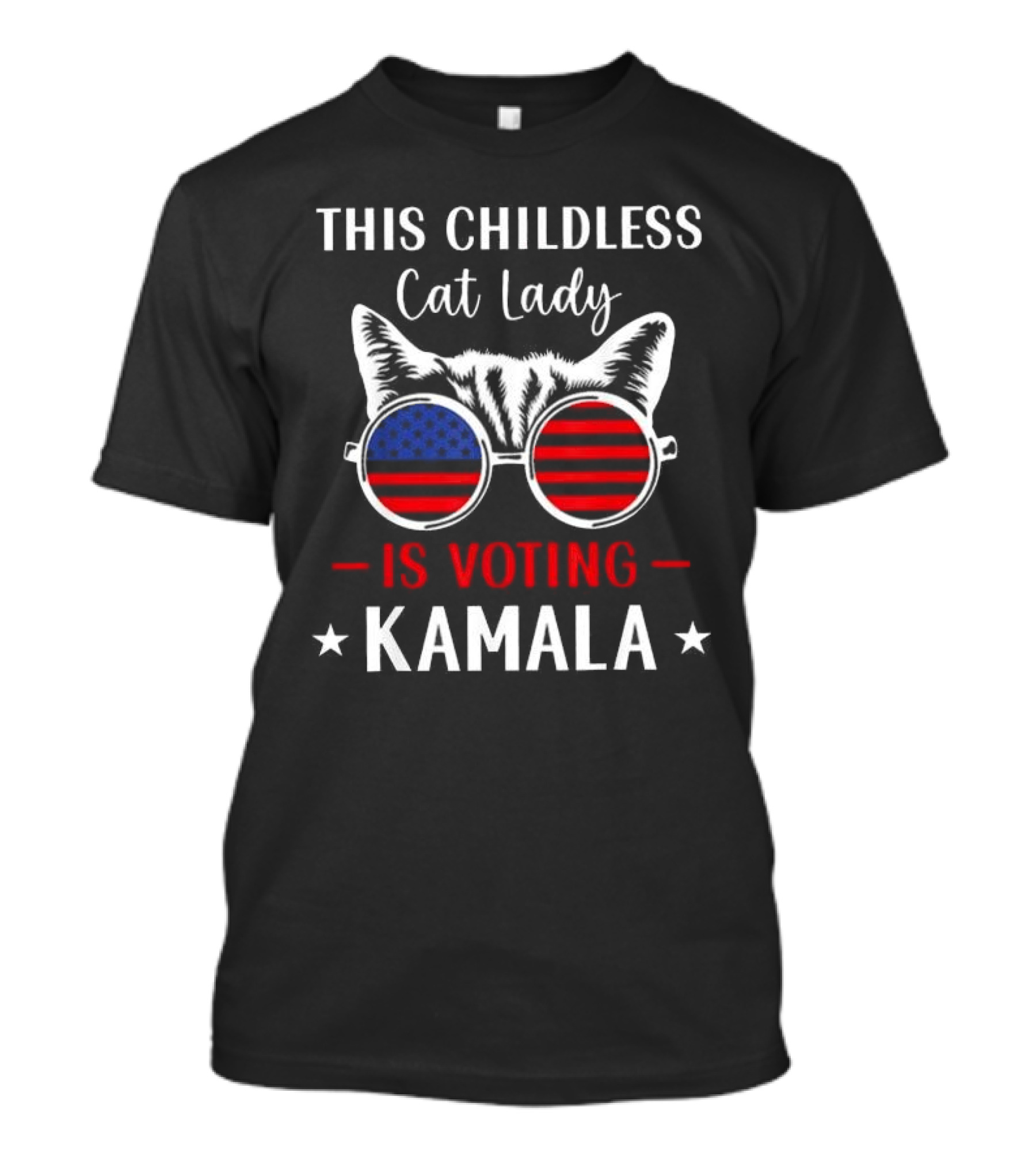 Kamala Harris 2024 This Childless Cat Lady Is Voting Patriotic Glasses T-Shirt