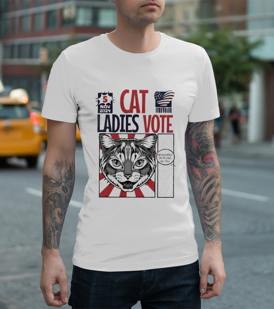 5 November 2024 Cat Ladies Vote Democracy Depends On You Election Political T-Shirt