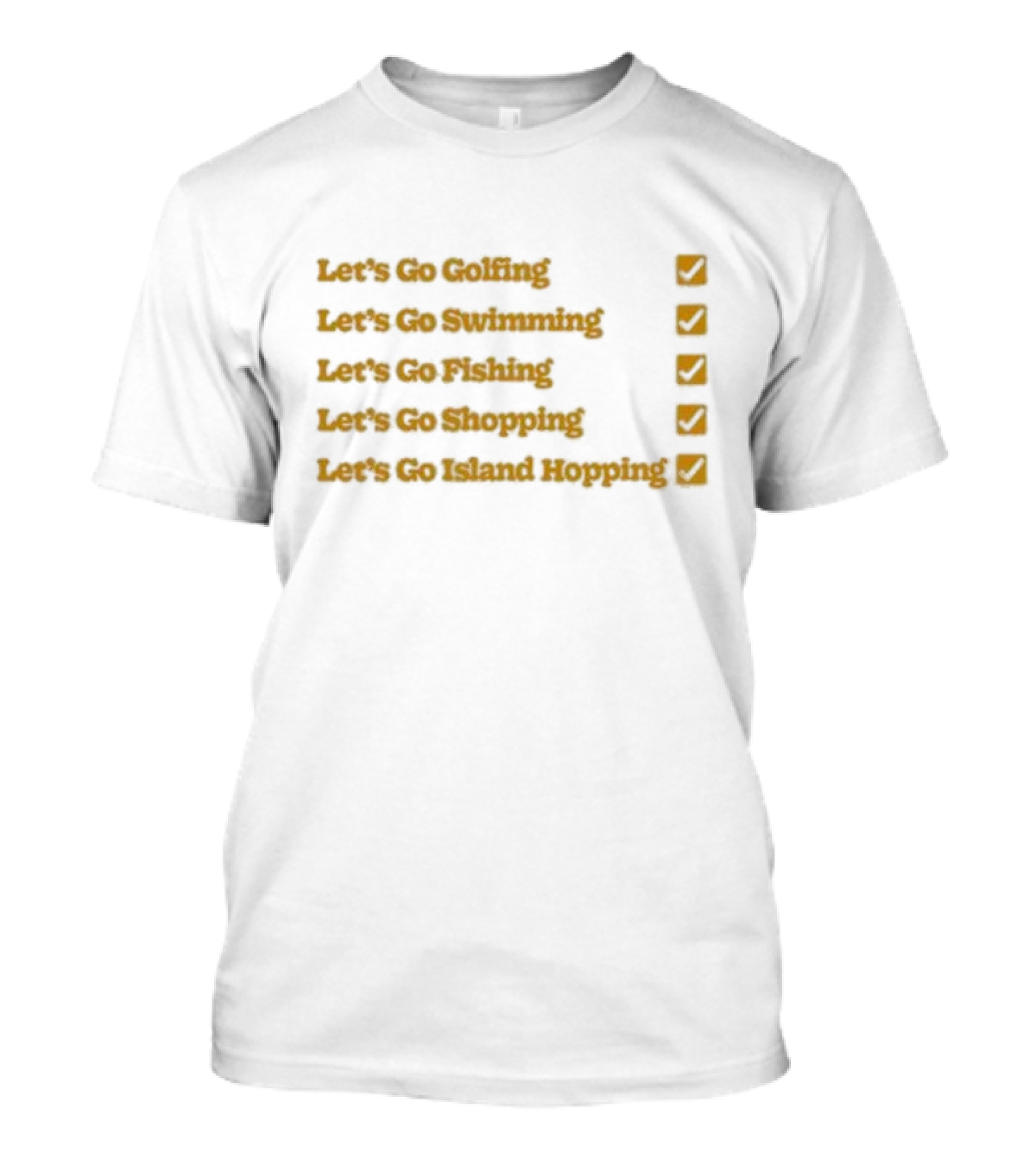 Let's Go Golfing Swimming Fishing Shopping Island Hopping 2024 DJ Khaled It's OK To Be Happy White Smile T-Shirt
