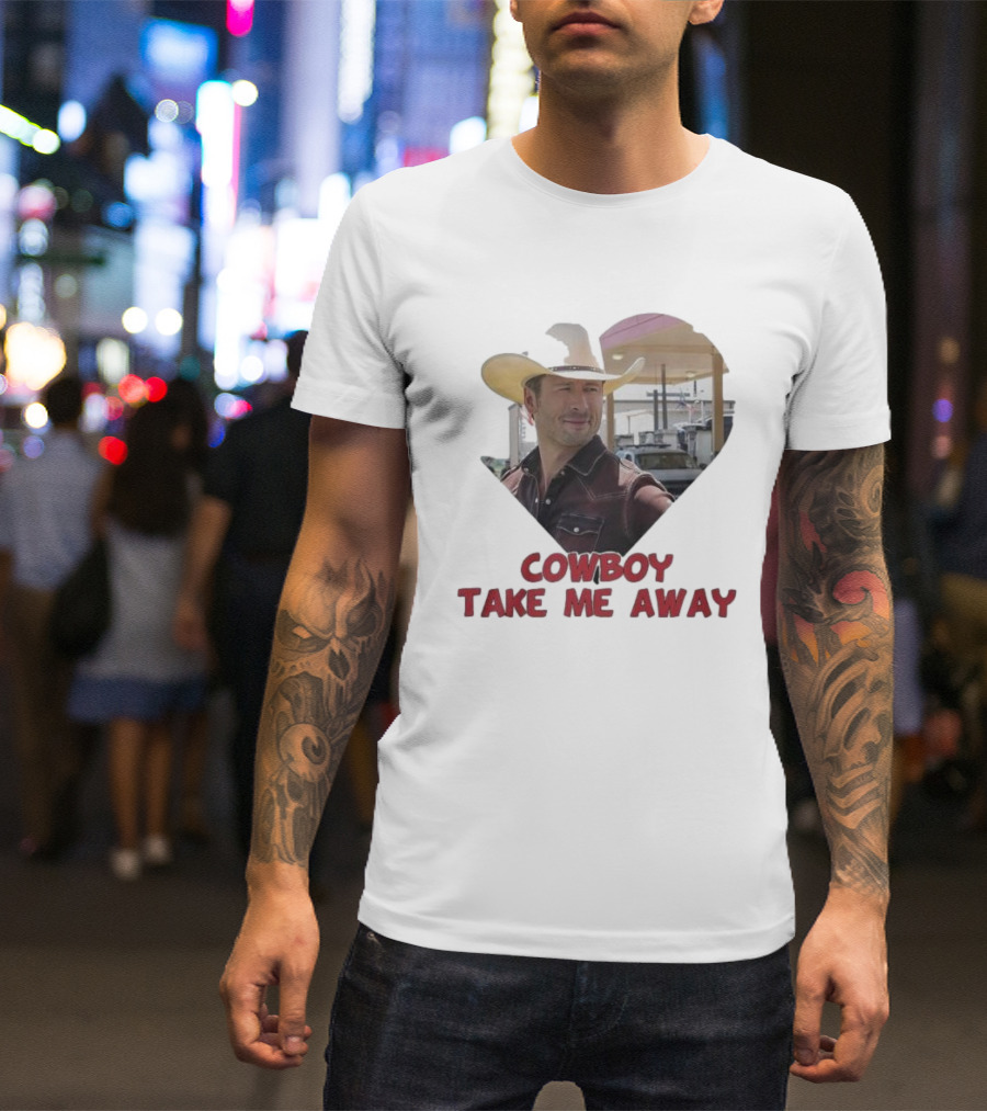 Cowboy Take Me Away Glen Powell T-Shirt