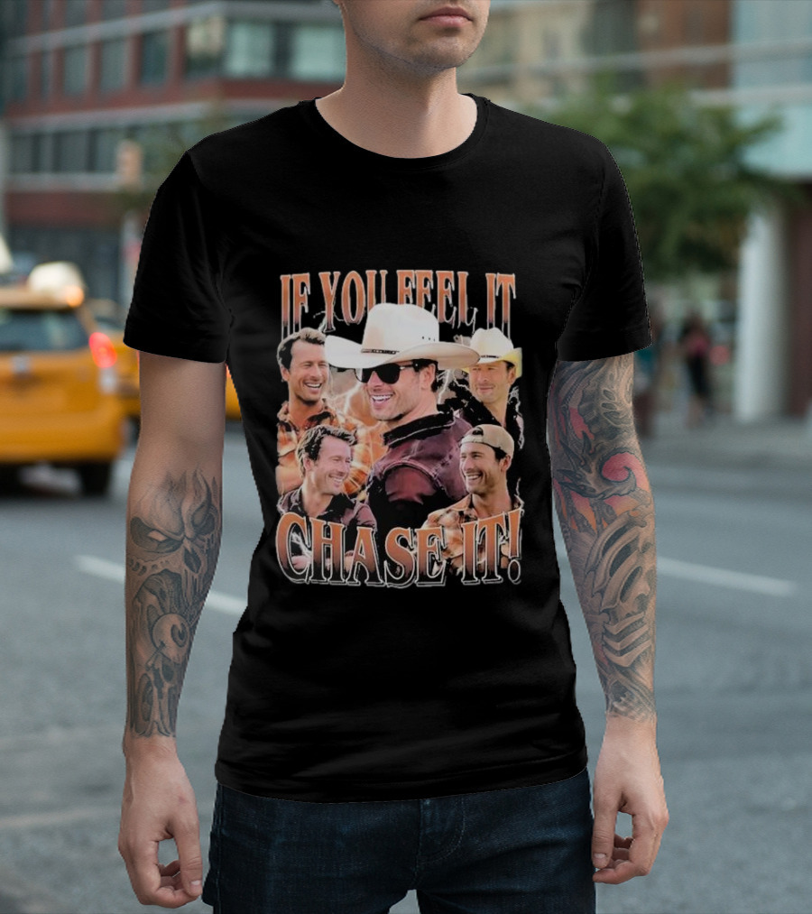If You Feel It Chase It Twisters Cowboy Hat Group T-Shirt