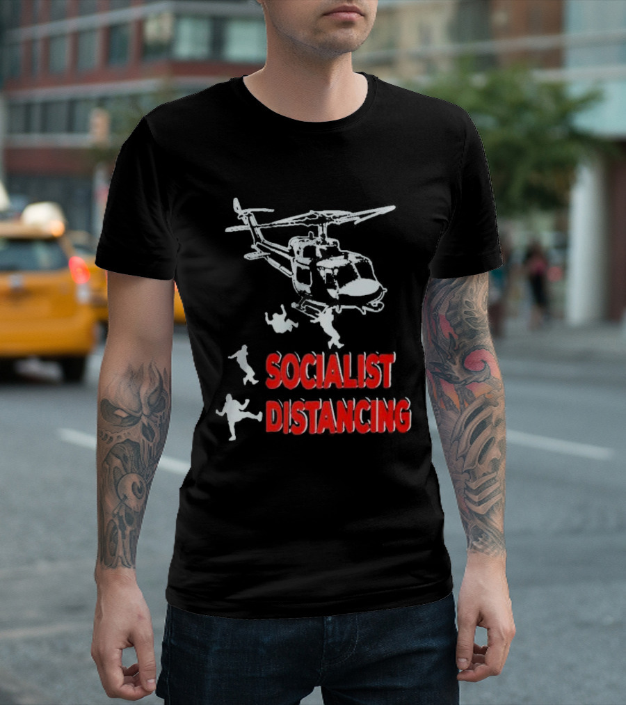 Jim Hanson Helicopter Socialist Distancing T-Shirt