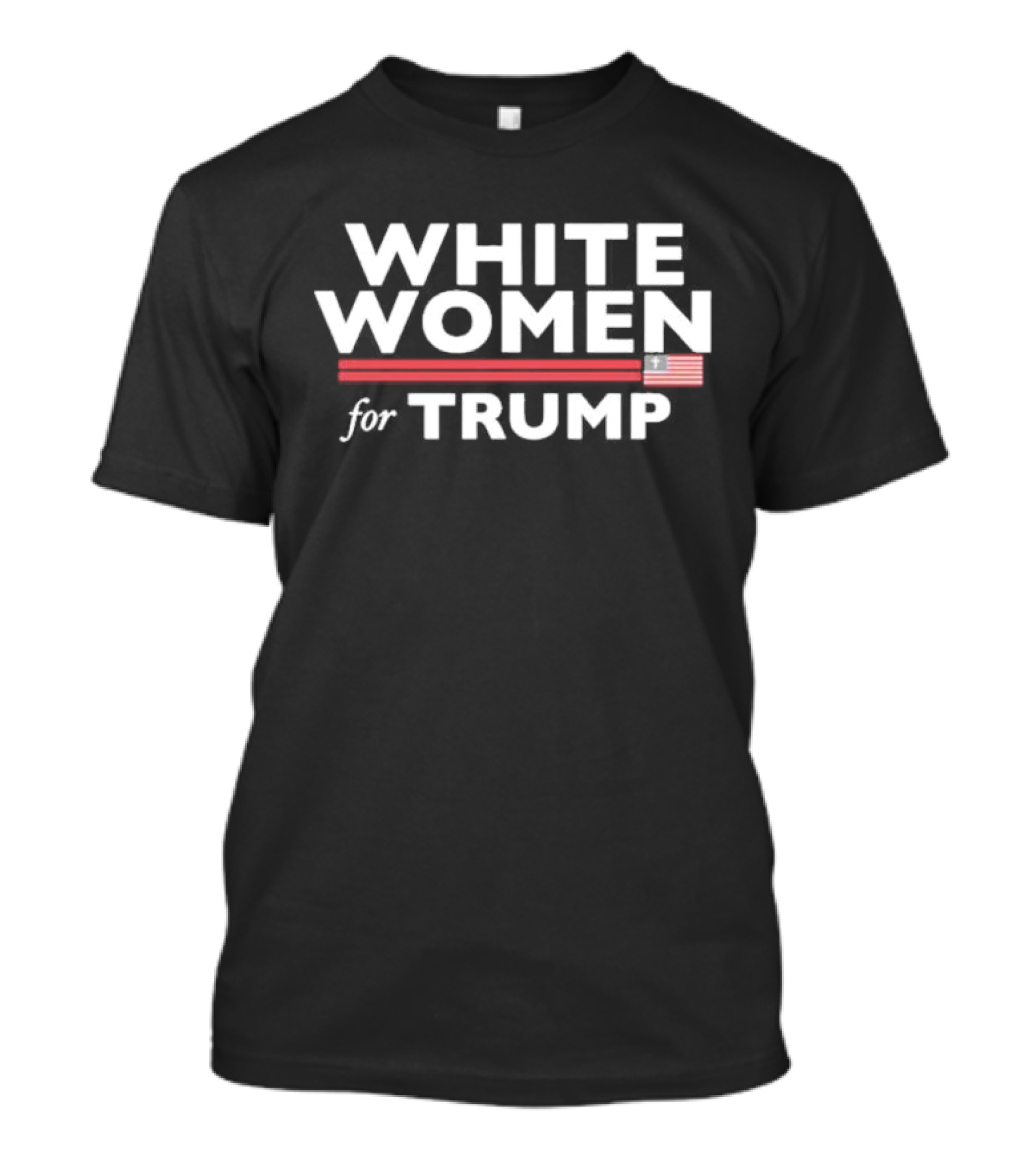 White Women For Trump American Flag T-Shirt