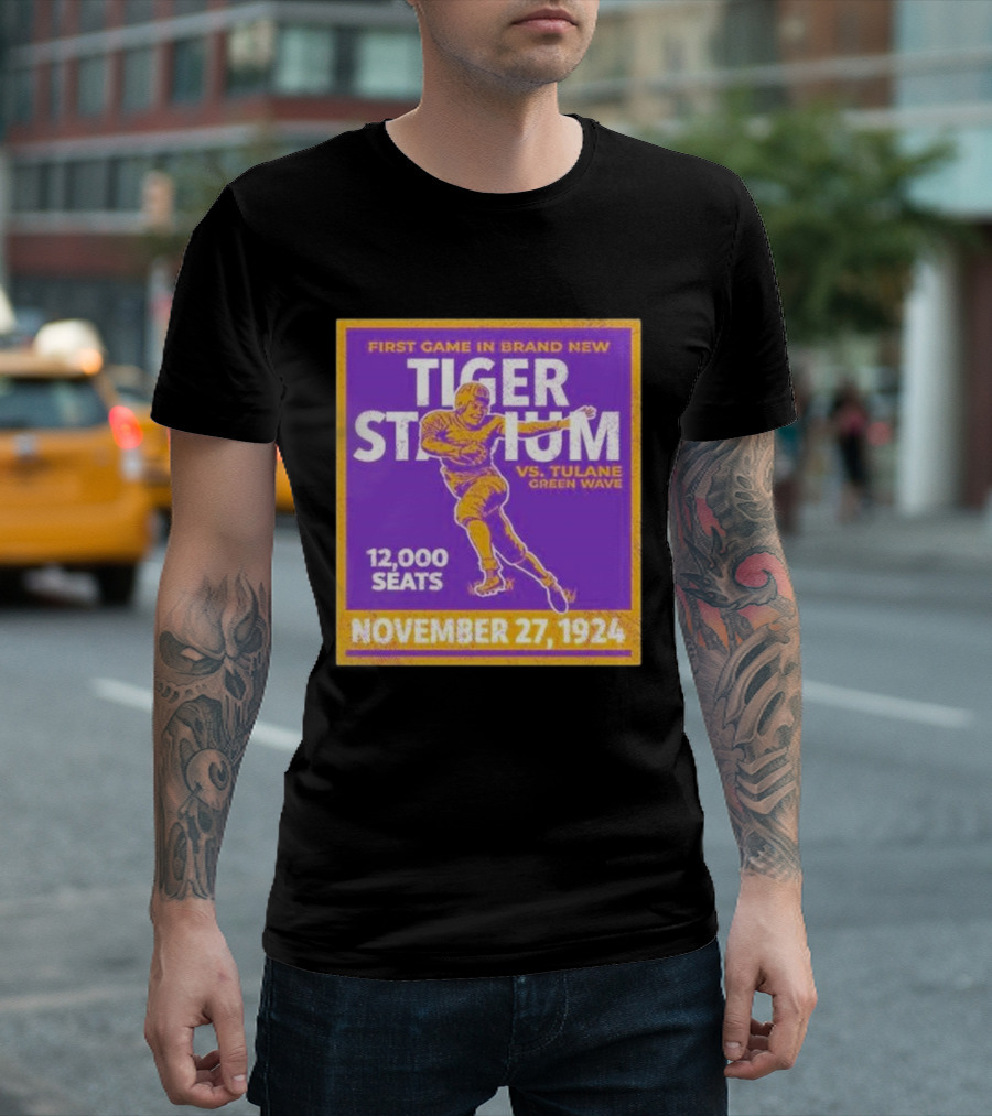 First Game In Brand New Tiger Stadium Vs. Tulane Green Wave November 27, 1924 12,000 Seats T-Shirt