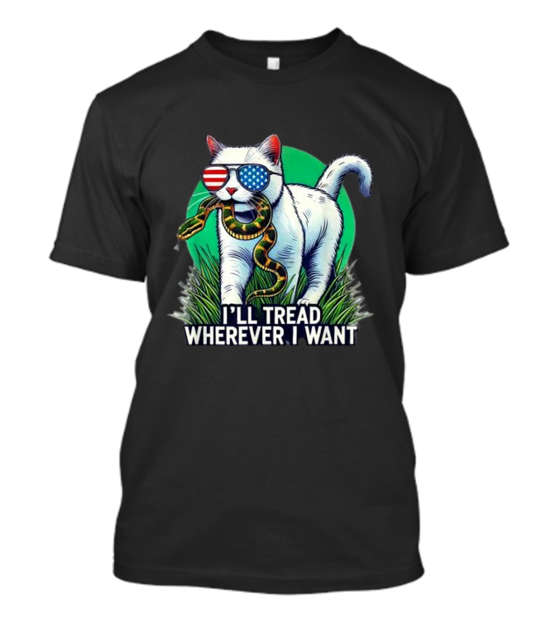 Kamala Harris I'll Tread Wherever I Want Cat With American Flag Sunglasses And Snake T-Shirt