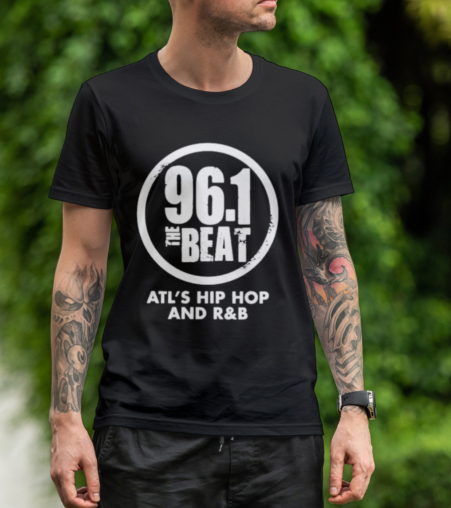 96.1 The Beat Atlanta's Hip Hop And R&B T-Shirt
