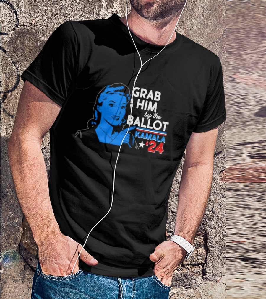 Grab Him By The Ballot Kamala Harris 2024 Retro Vintage Vote Democratic T-Shirt
