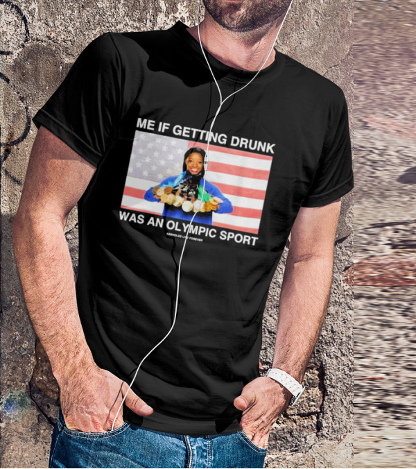 Me If Getting Drunk Was An Olympic Sport Medals American Flag Aesthetics T-Shirt
