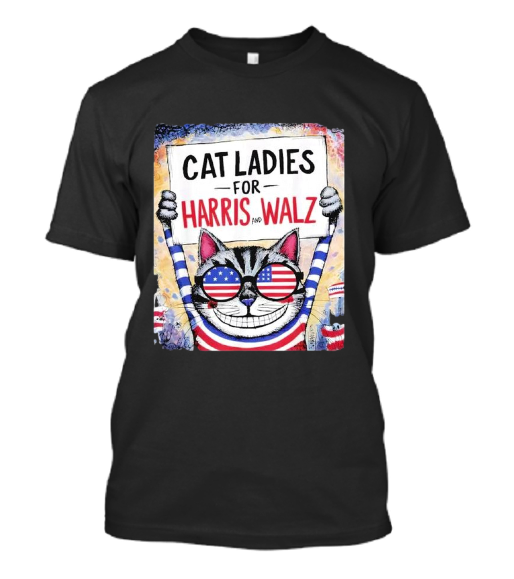 Cat Ladies For Harris And Walz 2024 Patriotic Cat Fashion T-Shirt