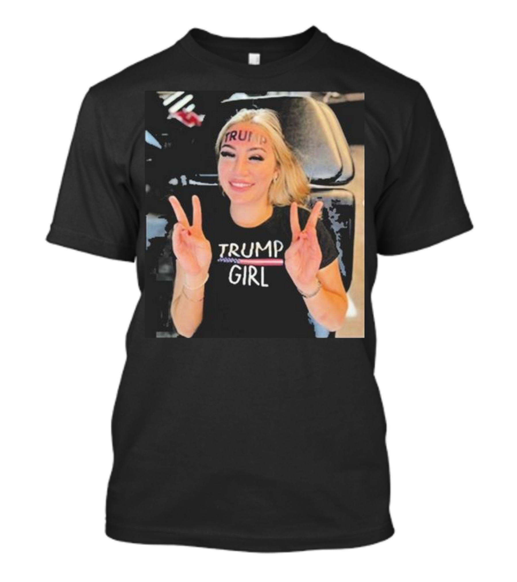 Rain Monroe Trump Forehead Tattoo Trump Girl T-Shirt
