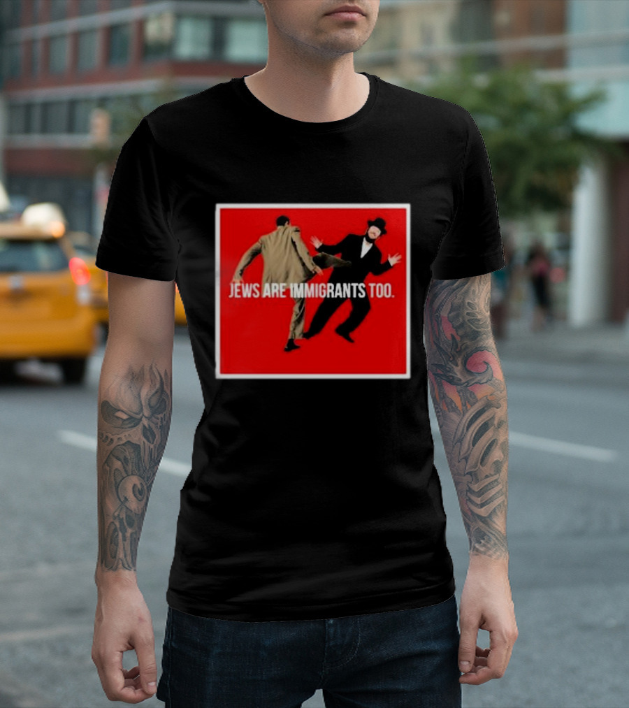 Jews Are Immigrants Too Red Background Kick Scene T-Shirt