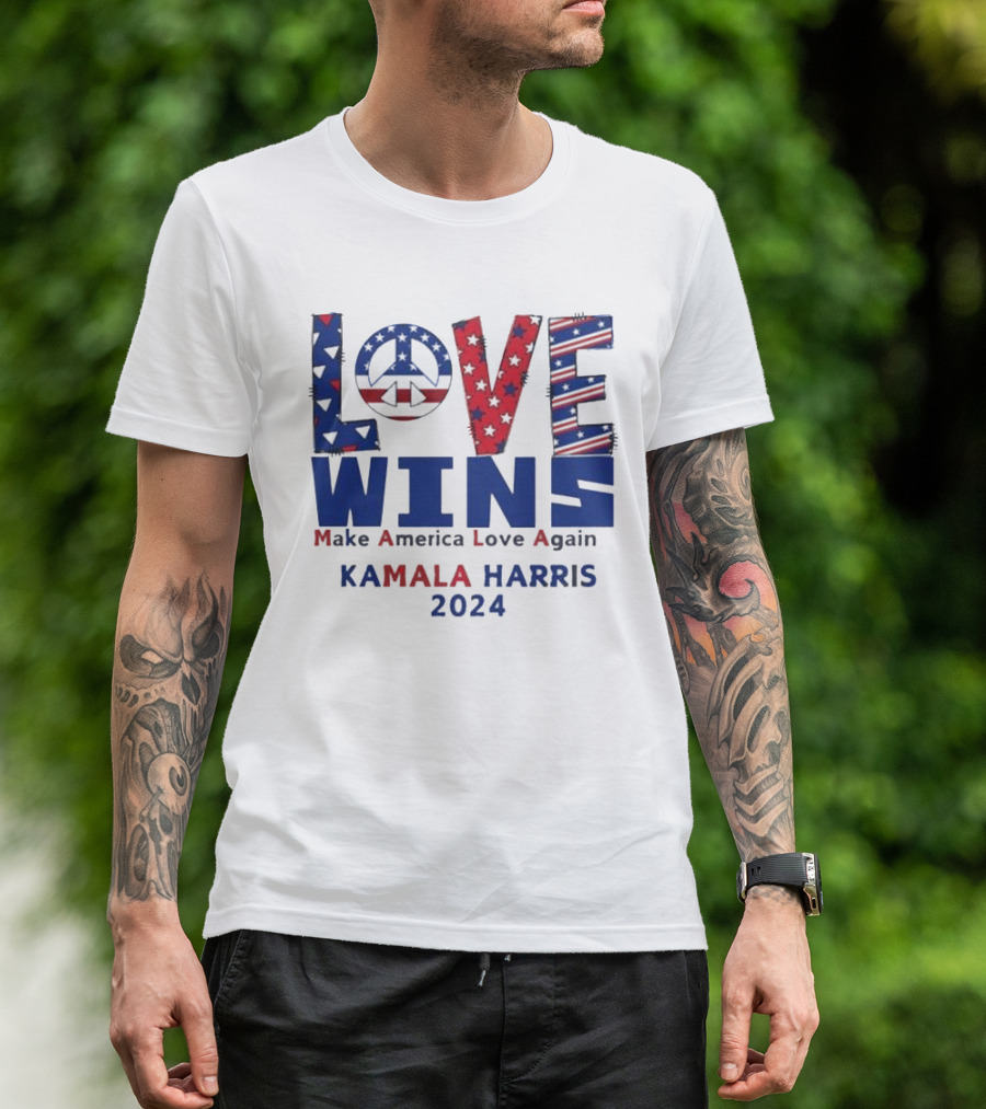 Kamala Harris 2024 Love Wins Make America Love Again Peace Symbol Patriot Stars Stripes T-Shirt