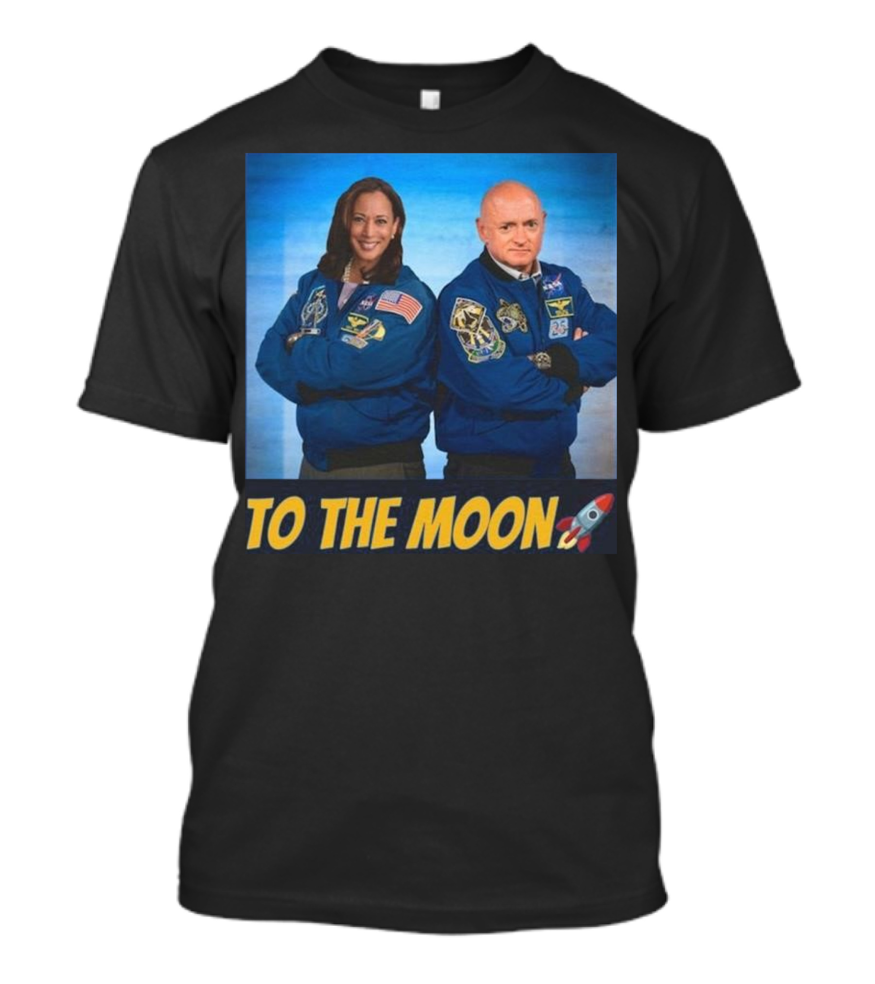 Kamala Harris Mark Kelly To The Moon 2024 NASA Jackets Rocket T-Shirt