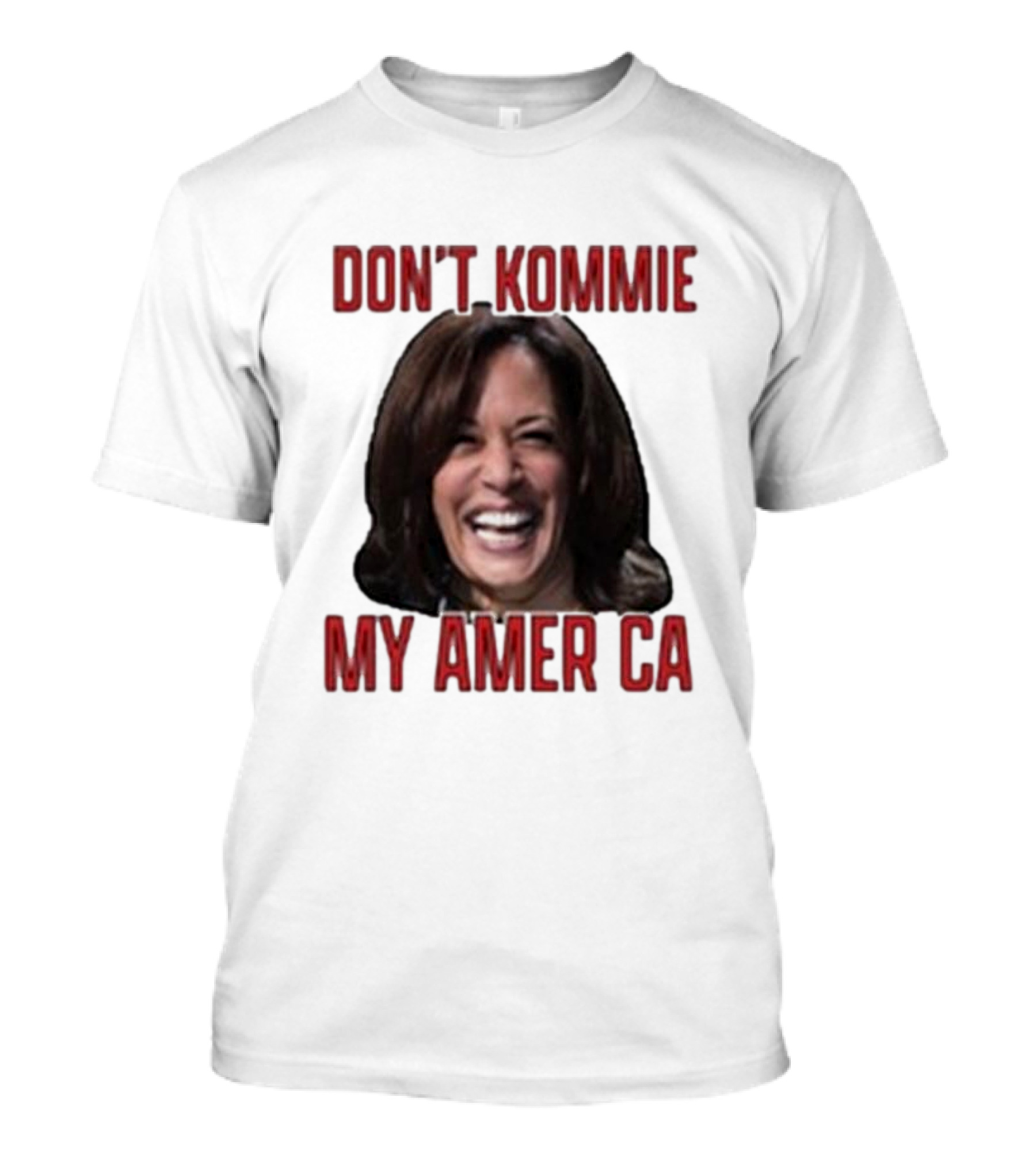 Kamala Harris Don't Kommie My America T-Shirt
