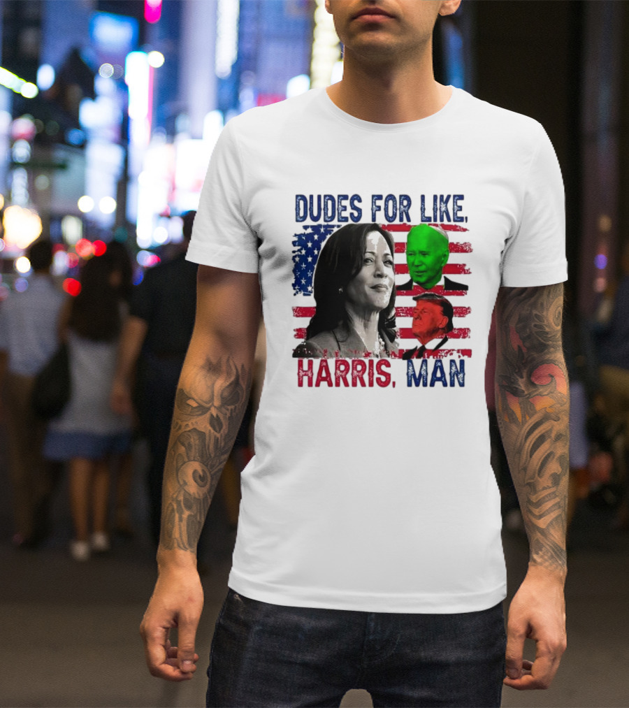Dudes For Like Harris, Man Biden And Donald Trump USA Flag T-Shirt