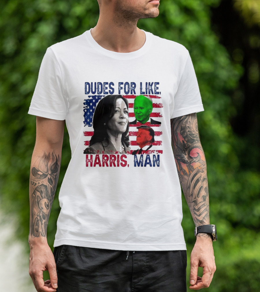 Dudes For Like Harris, Man Biden And Donald Trump USA Flag T-Shirt