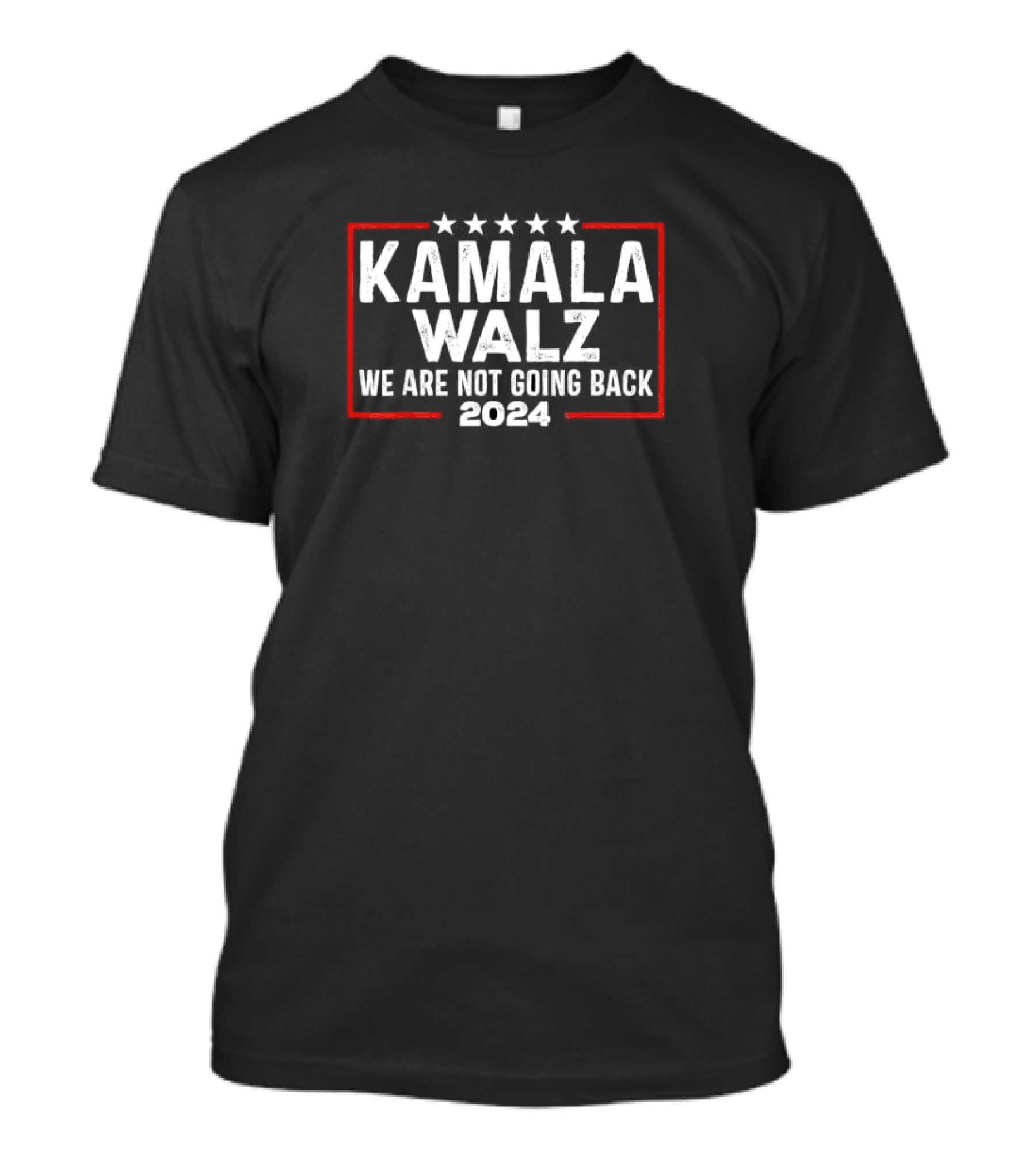 Kamala Walz 2024 We Are Not Going Back T-Shirt