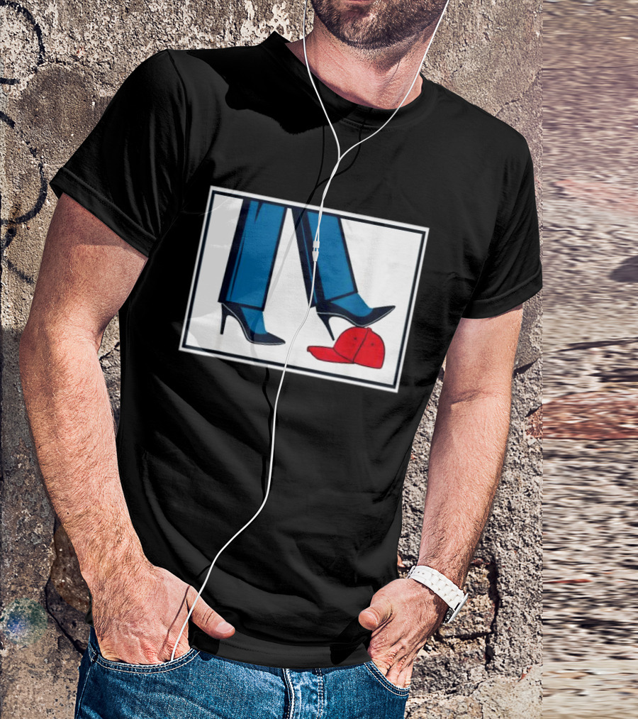 Kamala Harris High Heels Stepping On Red Maga Hat T-Shirt