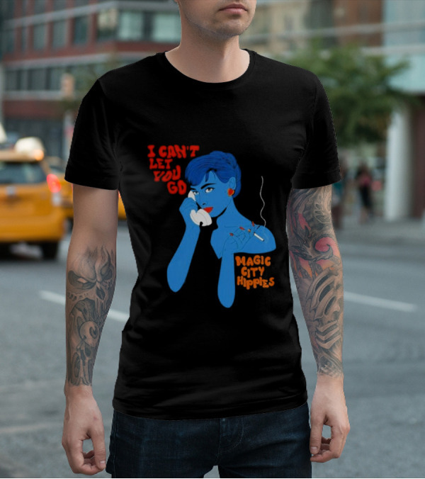 I Can’t Let You Go Magic City Hippies Blue Woman Smoking T-Shirt