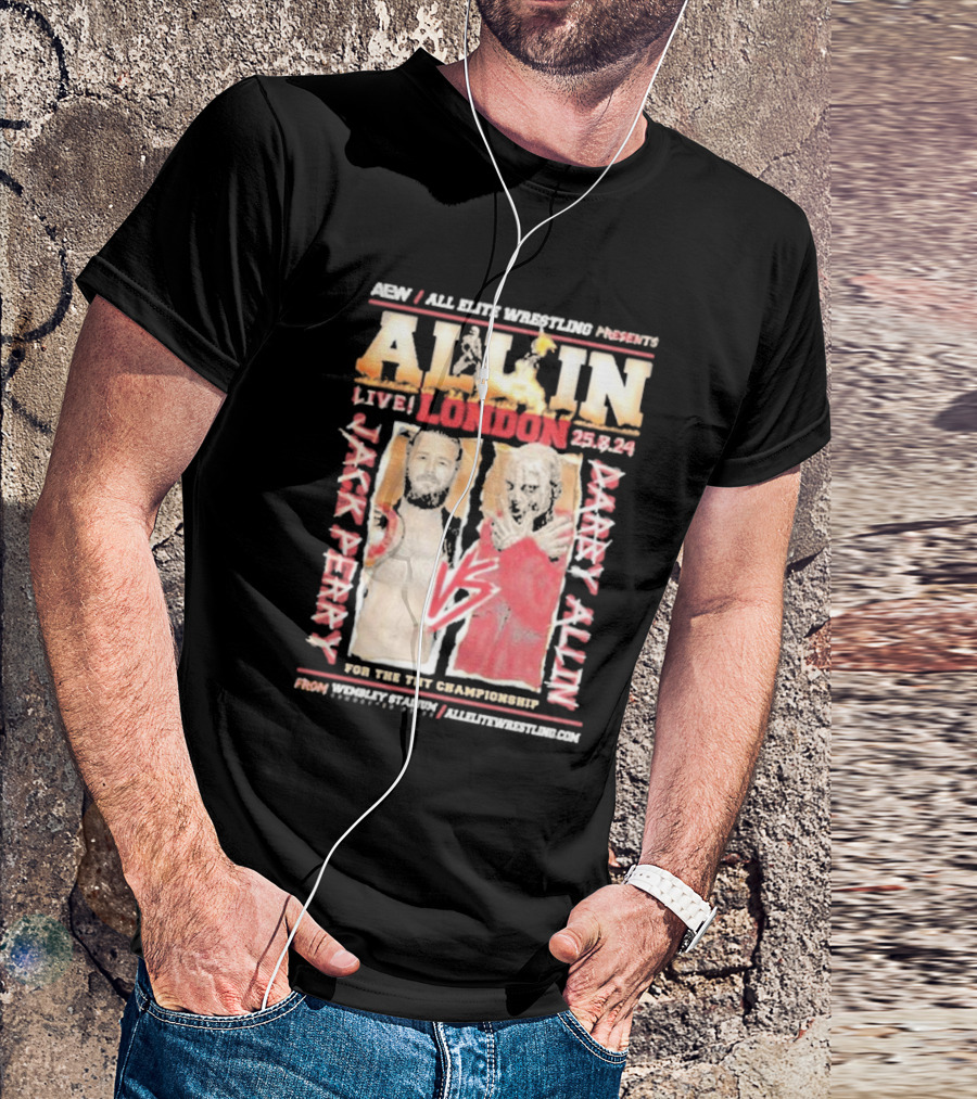 AEW All In Live London 25.8.24 Jack Perry Vs Darby Allin For The TNT Championship Wembley Stadium T-Shirt
