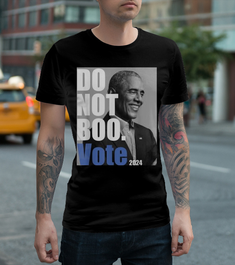 Barack Obama Do Not Boo Vote T-Shirt