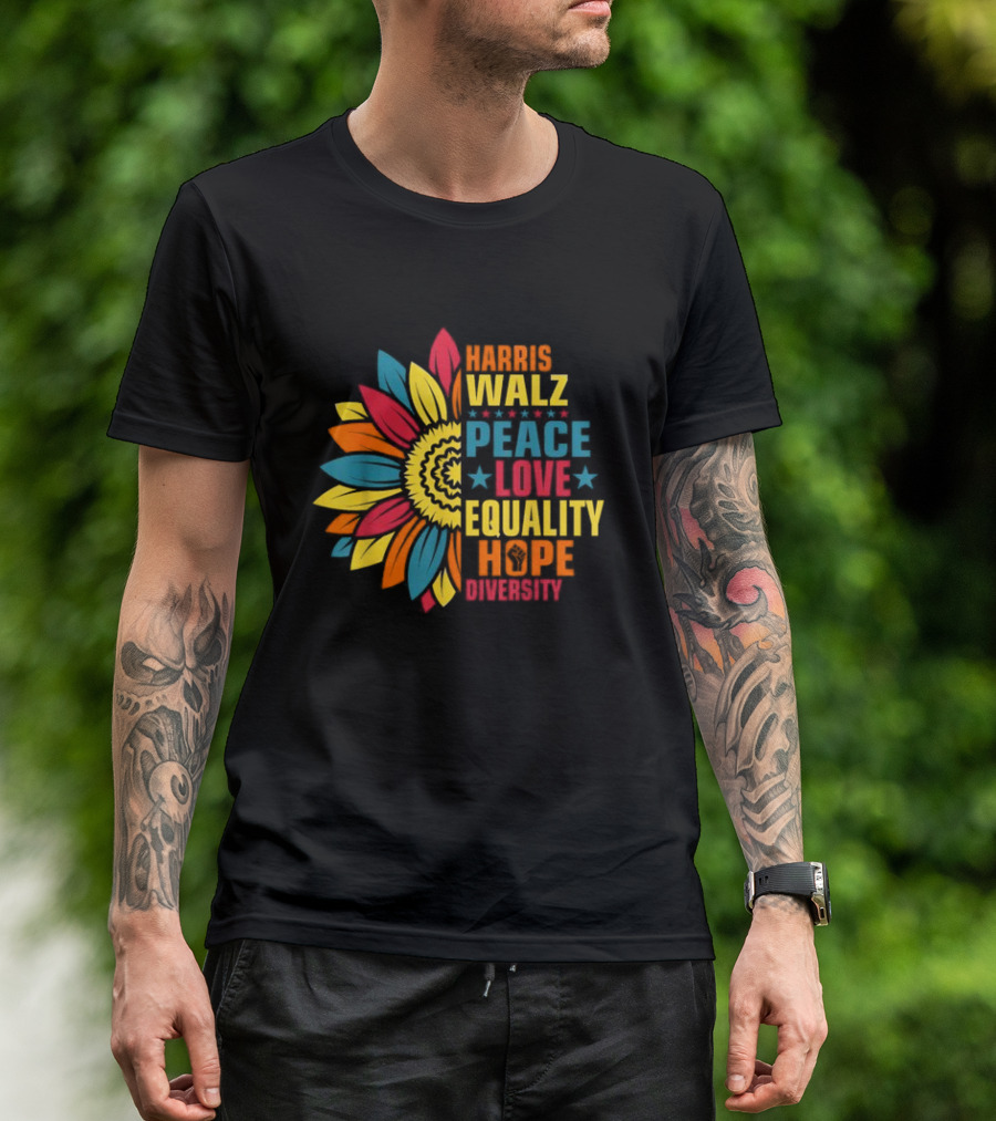 Harris Walz Peace Love Equality Hope Diversity Sunflower Fist T-Shirt