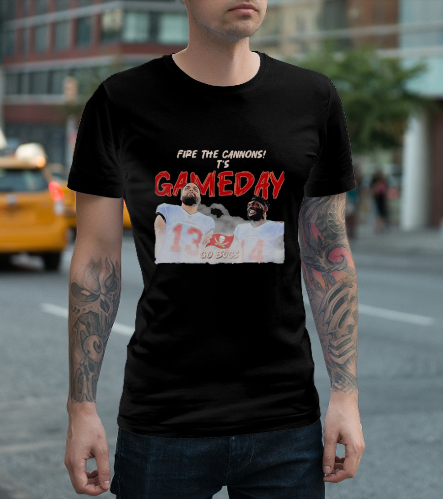 Fire The Cannons It's Gameday Go Bucs Buccaneers Gameday T-Shirt