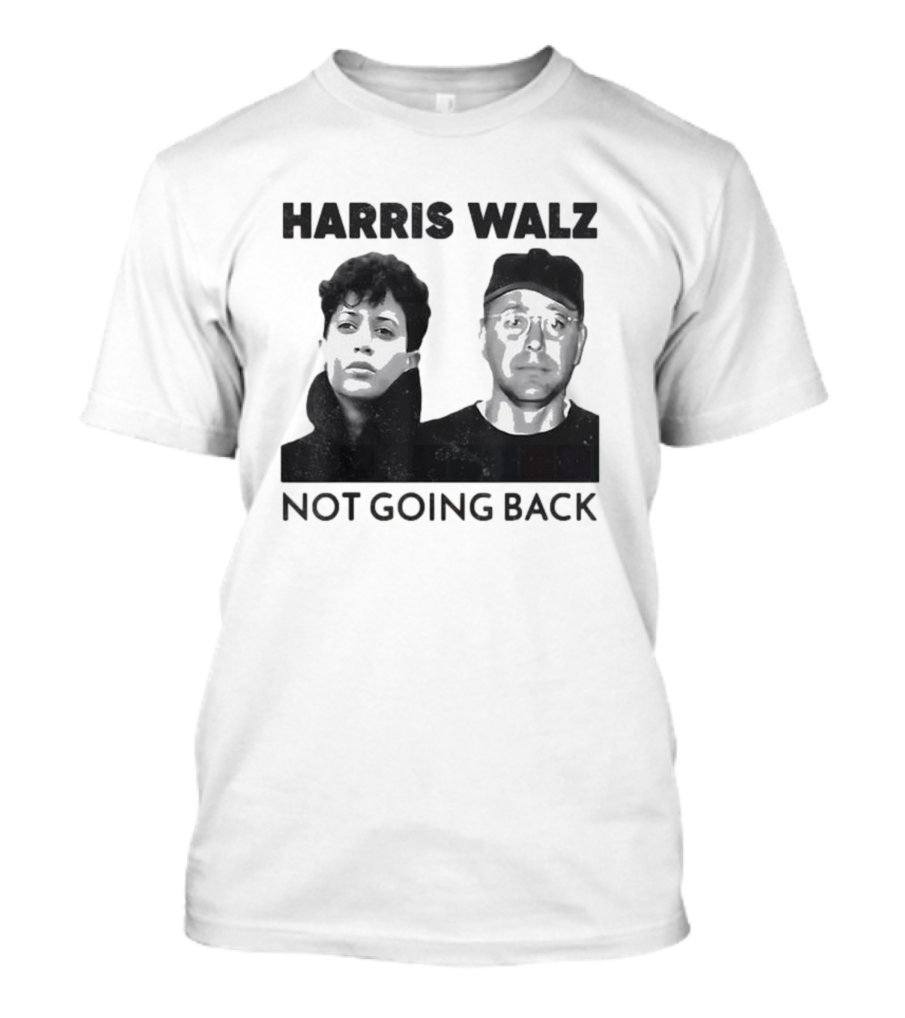 Harris Walz Not Going Back T-Shirt