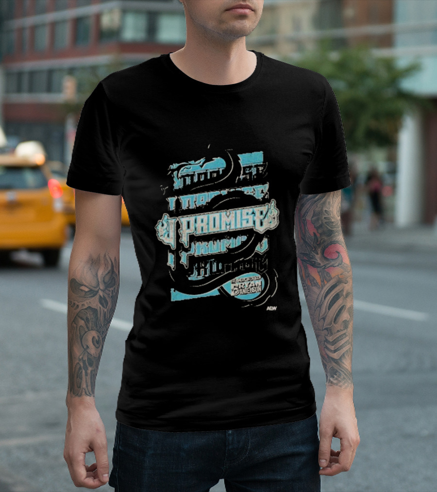 I Promise Bryan Danielson AEW T-Shirt
