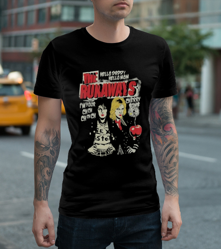 The Runaways Hello Daddy Hello Mom I'm Your Cherry Bomb Ch Ch Ch Ch Cherry Bomb T-Shirt