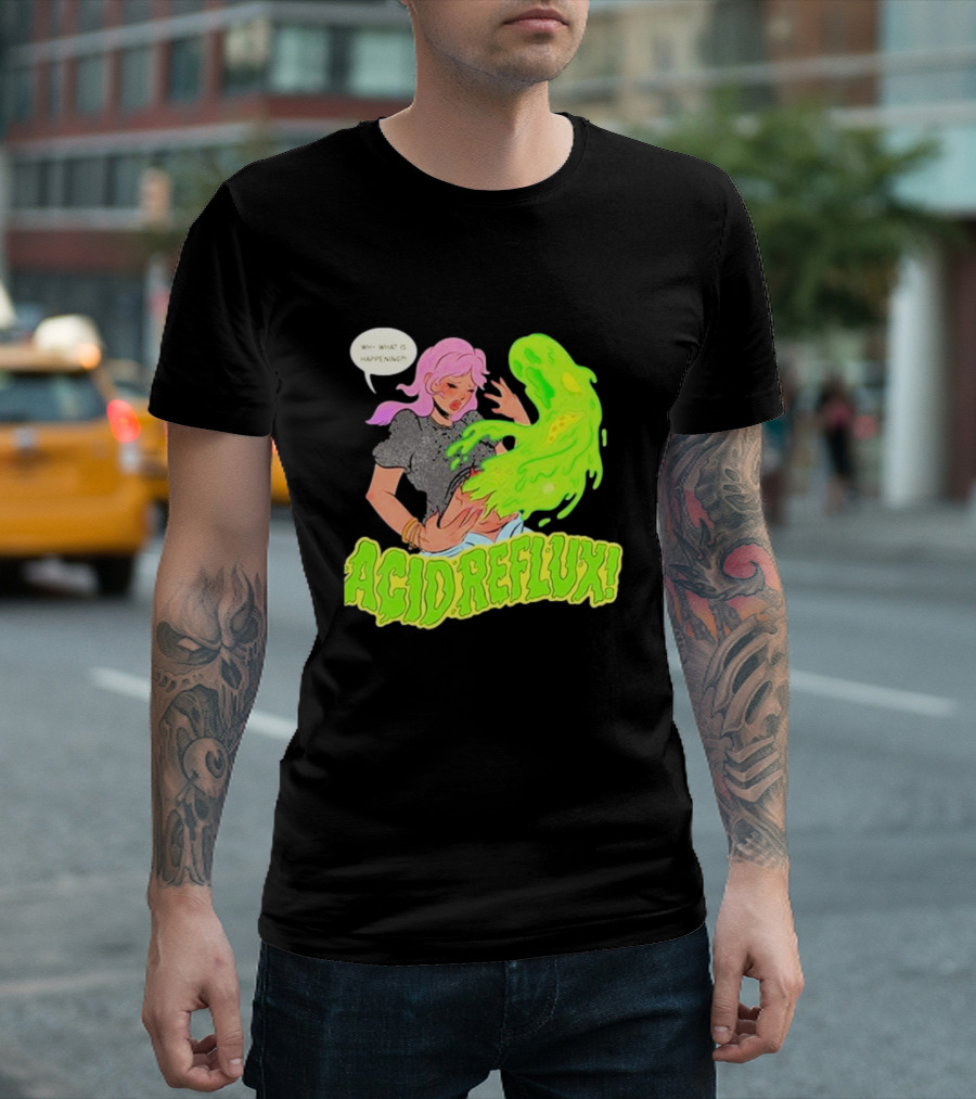 Acid Reflux Wh What Is Happening Comic Style Green Monster T-Shirt