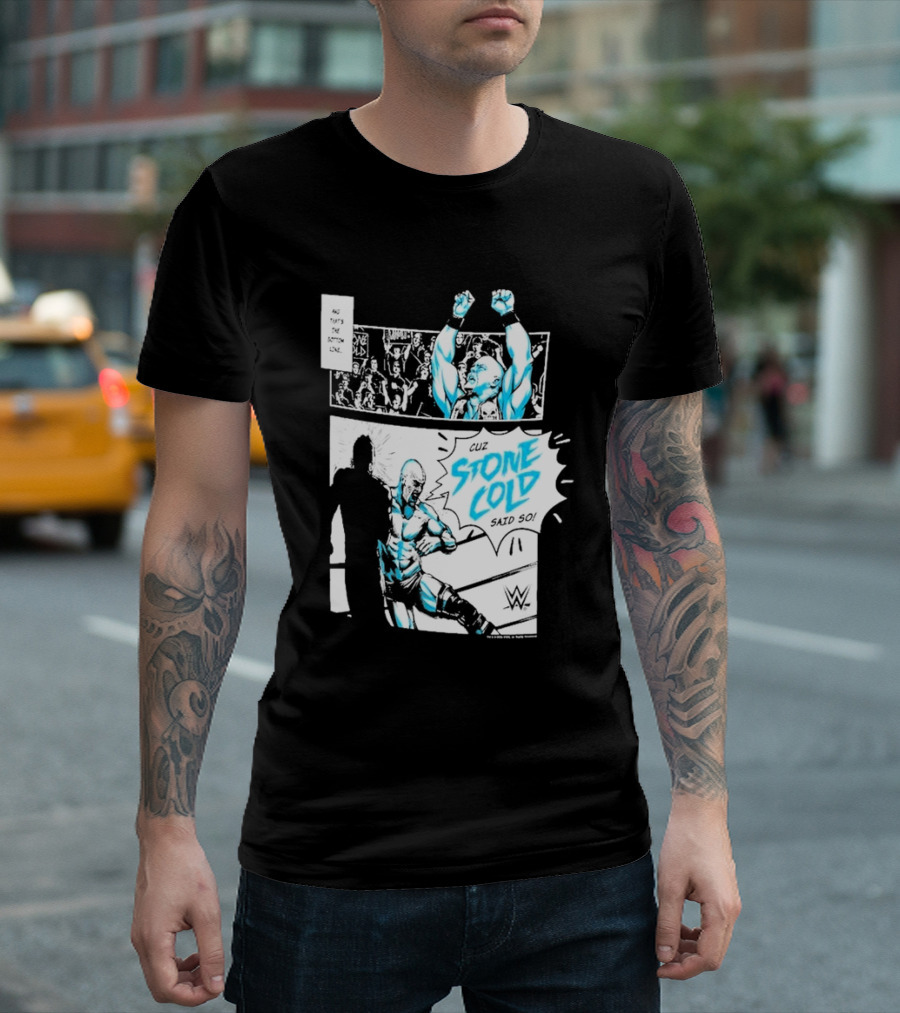 Stone Cold Steve Austin WWE Comic Panel Cuz Stone Cold Said So T-Shirt