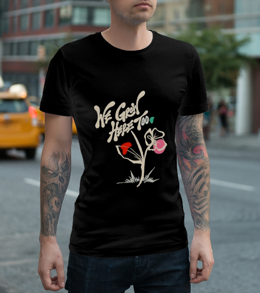 Kaliefskanvas Store We Grow Here Too Floral T-Shirt