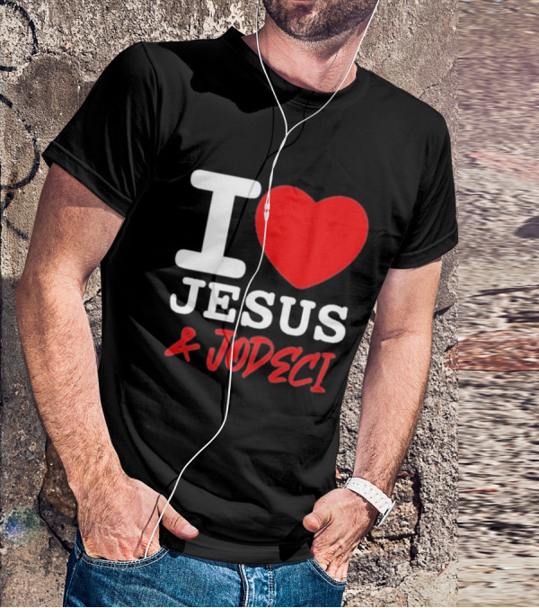 I Love Jesus And Jodeci T-Shirt