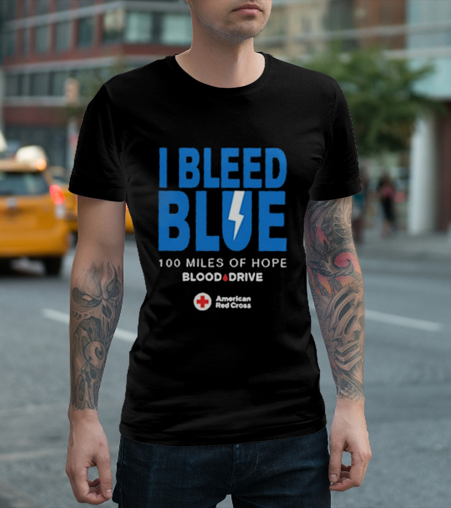 I Bleed Blue 100 Miles Of Hope Blood Drive American Red Cross Lightning T-Shirt