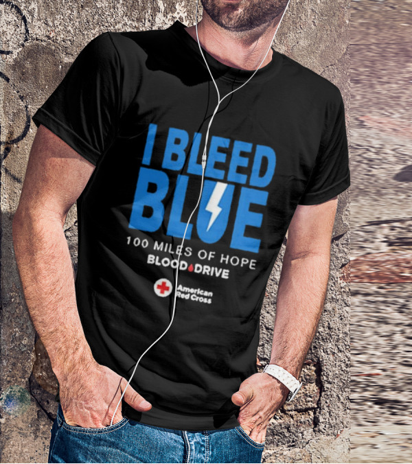 I Bleed Blue 100 Miles Of Hope Blood Drive American Red Cross Lightning T-Shirt